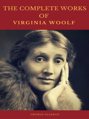 cover image of The Complete Works of Virginia Woolf (Cronos Classics)